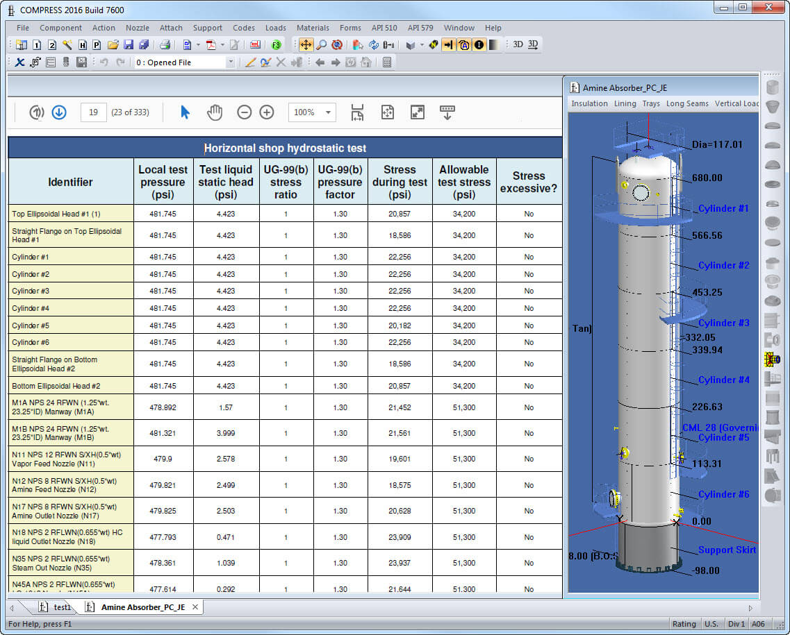 The COMPRESS hydrostatic stress calculations check for objectionable distortions before the hydro test.